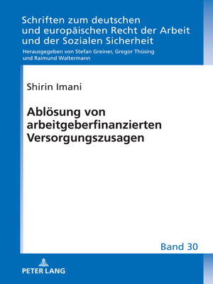 cover image of Abloesung von arbeitgeberfinanzierten Versorgungszusagen